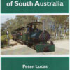 The Light Railways of South Australia